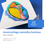 Meno edukacija „Kontrastingų nuotaikų kūrimas“