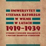 Uniwersytet Stefana Batorego w Wilnie w latach 1919-1939