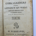 Felikso Bernatowicziaus romanas „Pajauta, Lizdeikos duktė, arba Lietuva XIV šimtmetyje: pirmas istorinis romanas apie Lietuvą“